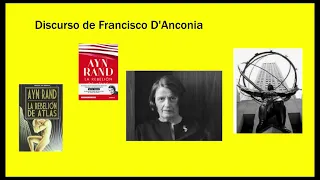 Discurso de Francisco D'Anconia (La rebelión de Atlas, Ayn Rand)