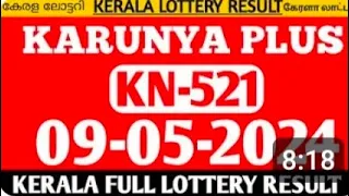 Kerala lottery results live karunya plus (KN-521) on 09-05-2024