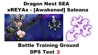 Dragon Nest SEA - Lv.93 Saleana - Battle Training Ground 3rd DPS Test 1080p