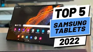 Top 5 BEST Samsung Tablets of [2022]