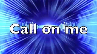 Eric Prydz - Call on me (Lyrics)