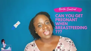 Can I Get Pregnant While Breastfeeding and No Period?