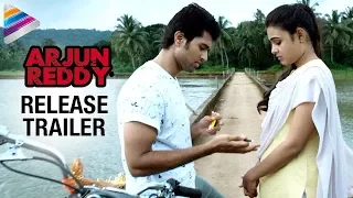 Arjun Reddy Release Trailer | Telusa Telusa Video Song | Vijay Deverakonda | Shalini | #ArjunReddy