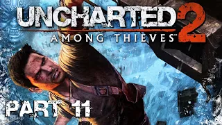 Uncharted 2: Among Thieves - Part 11 - Chapter 11: Keep Moving