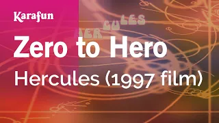 Zero to Hero - Hercules (1997 film) | Karaoke Version | KaraFun