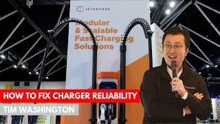 How to fix electric vehicle charger reliability | Interview with Tim Washington