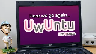 The Return of UwUntu