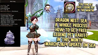 How To Get Free Legend Pet on DN SEA in This Month ? Whole Process To Get Free Pet March 2024 Event