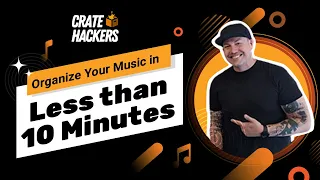 Organize Your Music in Less than 10 Minutes with Crate Hackers