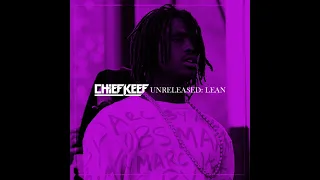 Chief Keef - Unreleased: Lean FULL COMPILATION