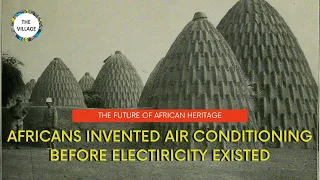 How Africans invented air conditioning long before electricity existed