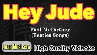 Hey Jude - Paul McCartney (Beatles)- HD Videoke/Karaoke (Juan Musikero)