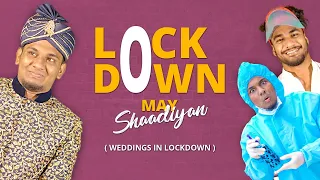 LOCKDOWN WEDDINGS (Lockdown May Shaadiyan) | Warangal Diaries