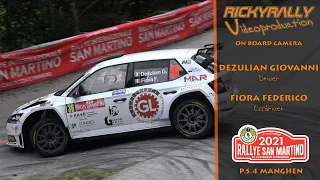 OBC DEZULIAN - FIORA // 41° Rallye Internazionale San Martino di Castrozza 2021 // p.s.4 Manghen