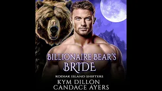 Billionaire Bear’s Bride Audiobook (Book#1 in the Kodiak Island Shifters series)