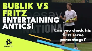 Bublik vs Fritz Entertaining Antics! | Eastbourne 2022