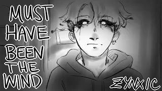Must Have Been The Wind - OC Animatic (Vicrox) ((TW: Abuse))