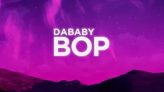 DaBaby - ​​BOP (Lyrics Video) | Nabis Lyrics