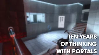 Ten Years of Thinking With Portals