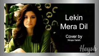 Lekin Mera Dil 🎶 लेकिन मेरा दिल 🎵 Nazia Hassan 🎼 Cover Version