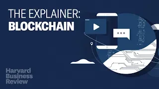 The Explainer: The Truth About Blockchain