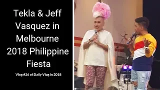 SUPER FUNNY Tekla & Jeff Vasquez in Melbourne Australia 2018 Philippine Fiesta | Vlog Day #26 2018