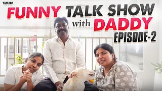 Funny Talk Show with Daddy | Ep-02 | Akhil Jackson Vlogs | Tamada Media