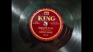 Hawkshaw Hawkins - Handcuffed To Love @dingodogrecords #78rpm #record #records