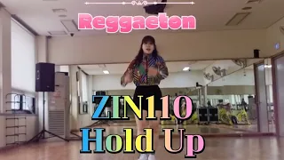 ZIN 110 | Hold Up | Reggaeton |one on one |조이줌바|부산줌바|힙합|레게