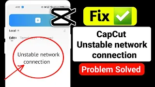 How to Fix Unstable Network Connection Problem in CapCut 2024 ❘ CapCut Template Unstable Network