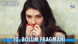 İnci Taneleri 10. Bölüm Fragmanı | Dilber'in evi barkı yok!