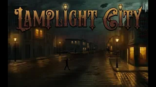 Lamplight City Gameplay Part 1