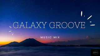 GALAXY GROOVE - MELODIC TECHNO MIX 2023