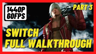 Devil May Cry 3 Special Edition (Switch) Part 3 - Gameplay Walkthrough [No Commentary]