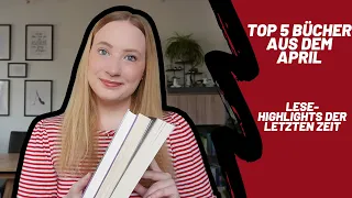 TOP 5 BÜCHER aus April ☀️ • meine Lieblings-Bücher und Lese-Highlights des letzten Lese-Monats! 📚