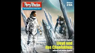 Michael Marcus Thurner - Lloyd und das Chaofaktum - Perry Rhodan - Erstauflage 3164