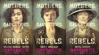 Soundtrack Suffragette (Theme Song) - Trailer Music Suffragette