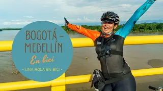 MI REVANCHA de Bogotá a Medellín EN BICI | Una Rola al Foro Nacional de la Bici