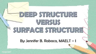 Surface Structure VS Deep Structure | ELT 221 ❤️
