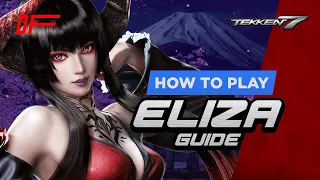 ELIZA guide by [ Fergus2k8 ] | Tekken 7 | DashFight