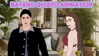 BATANG QUIAPO ANIMATION | DREAM HOUSE