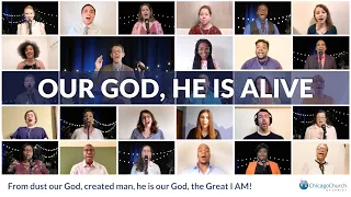 Our God, He is Alive (Virtual Choir)