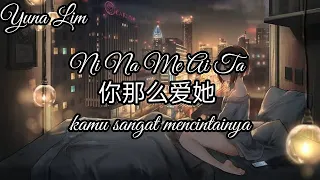 Ni Na Me Ai Ta 你那么爱她 (kamu sangat mencintainya) Li Sheng Ji 李圣杰 Lyrics