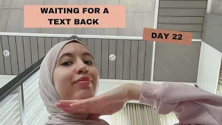 why i don't get a text back (Day 22 - 90 Days Challenge)