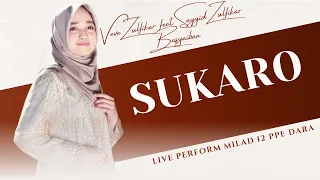 SUKARO - Veve Zulfikar ft Sayyid Zulfikar Basyaiban