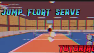 How To Jump Float Serve in Volleyball 4.2 [Roblox Mobile]