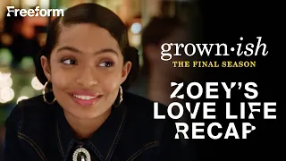 Zoey's Relationship Recap | grown-ish | Freeform