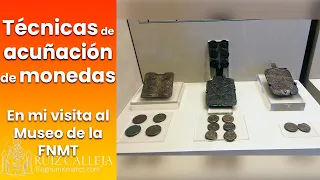 Técnicas de acuñación de monedas | Visita a la Fábrica Nacional de Moneda y Timbre