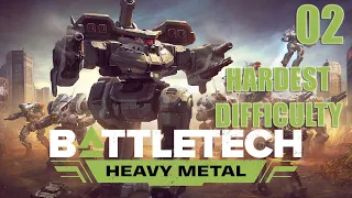 BATTLETECH - Heavy Metal Career mode - Hardest Difficulty - “B-Team”- Episode 02