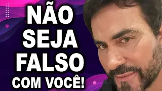 NÃO SEJA FALSO COM VOCÊ!! PADRE FABIO DE MELO //// REFLEXÃO